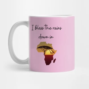 I bless the rains Mug